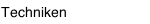 Techniken