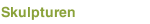 Skulpturen